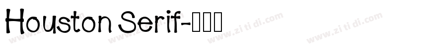 Houston Serif字体转换